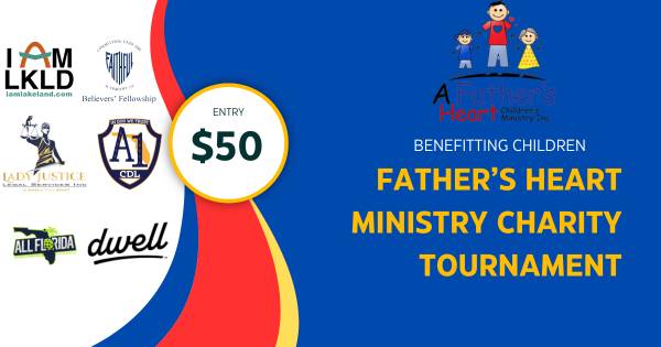 Father's Heart Ministry Charity Tournament