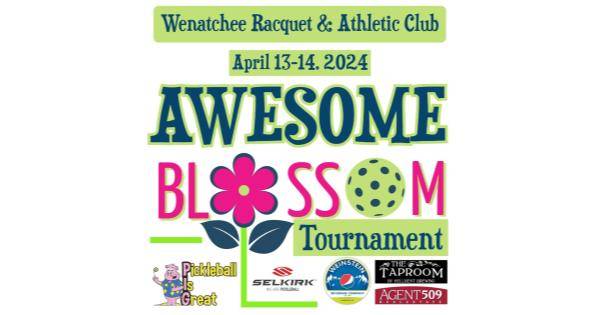 2024 Awesome Blossom Pickleball Tournament by PIG