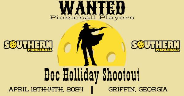 2024 DOC HOLLIDAY SHOOTOUT PICKLEBALL TOURNAMENT