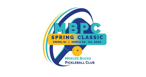 Mercer Bucks Pickleball Club Spring Classic Tournament