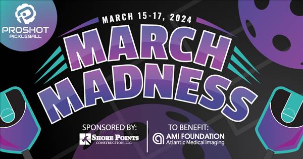 March Madness Tournament at Proshot Pickleball