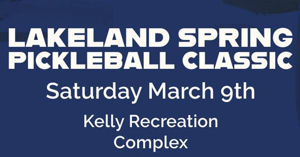 Lakeland Spring Pickleball Classic