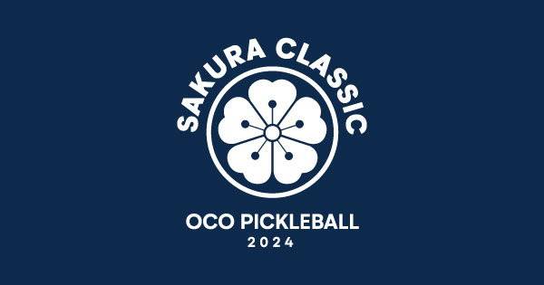 OCO Pickleball Tournament - Sakura Classic