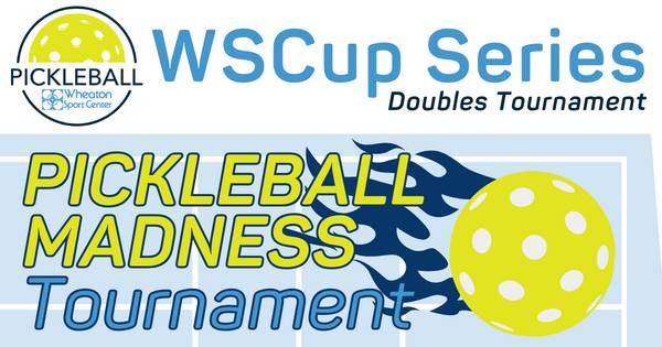 WSCup Series Pickleball Madness