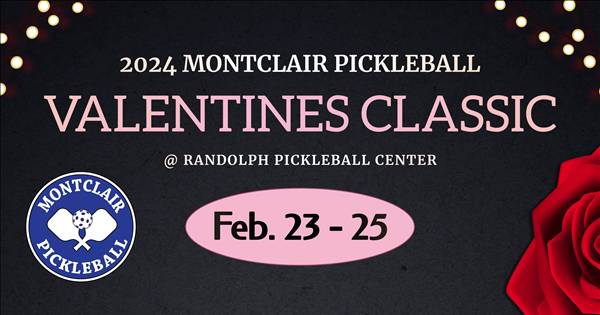 Montclair Pickleball Valentines Classic