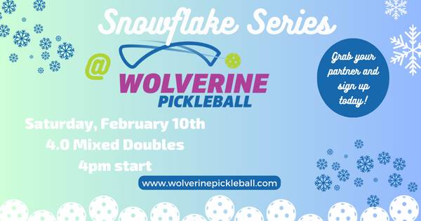Wolverine Pickleball Snowflake Series - 4.0 Mixed