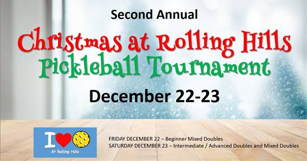 Second Annual Christmas At Rolling Hills Pickleball Tournament
