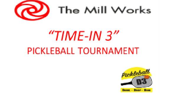 "Time-In 3" Pickleball Tournament