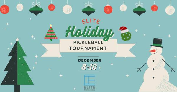 Elite's 2nd Annual Holiday Tournament