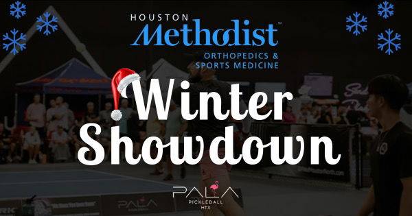 PALA Houston Methodist Winter Showdown