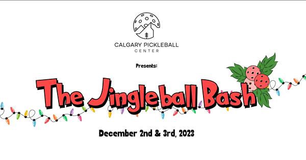 Calgary Pickleball Center's Jingleball Bash