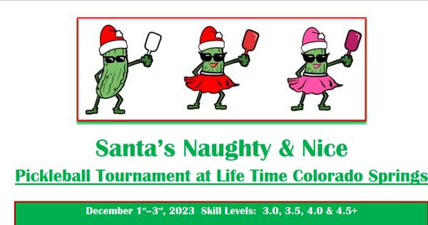 Santa's Naughty & Nice Pickleball Tournament at Life Time Colorado Springs