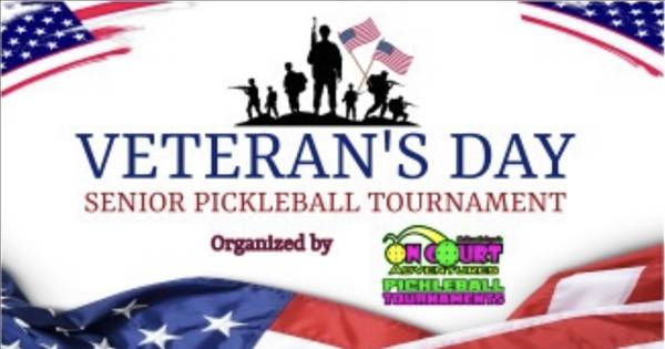 Veteran's Day 55+ Senior Pickleball Tournament