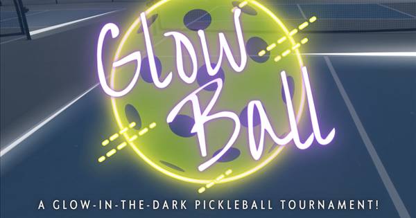 November 2023 GLOW BALL - Pickleball Tourney
