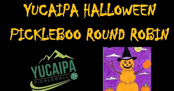 YUCAIPA PICKLEBOO ROUND ROBIN