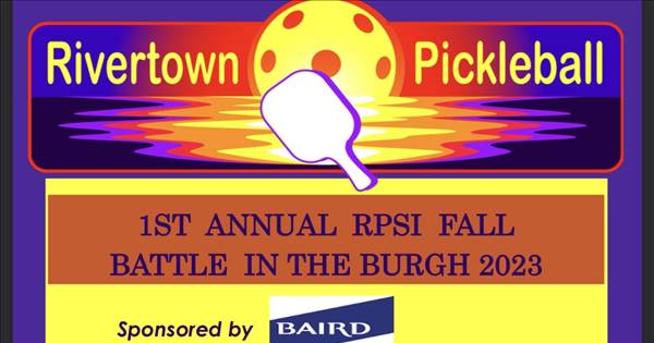 Rivertown Pickleball 1st Annual Fall Battle in the Burgh sponsored by Baird