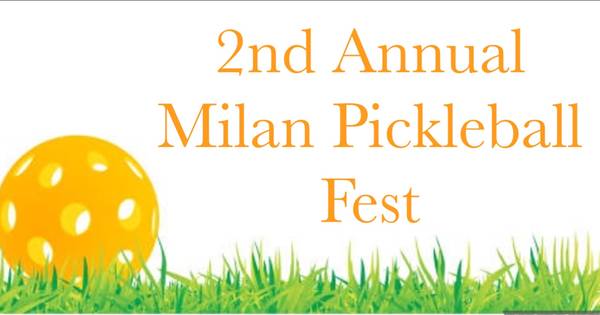 2nd Annual Milan Pickleball Fest