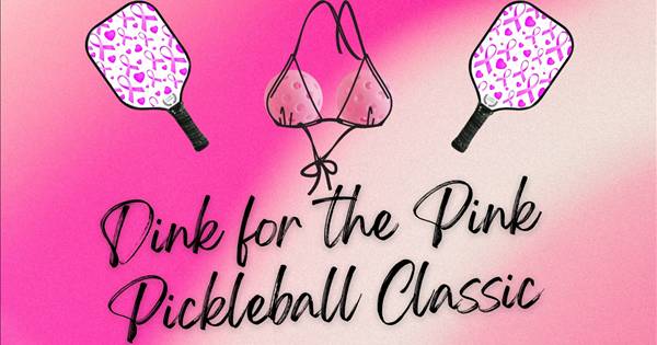 Dink for the Pink Pickleball Classic