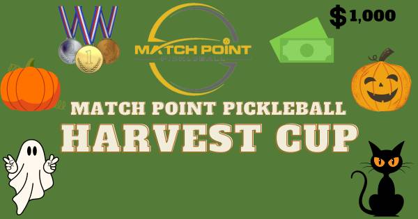 Match Point Pickleball- Harvest Cup