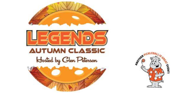 2023 Legends Autumn Classic ALL AGES Hosted by Glen Peterson