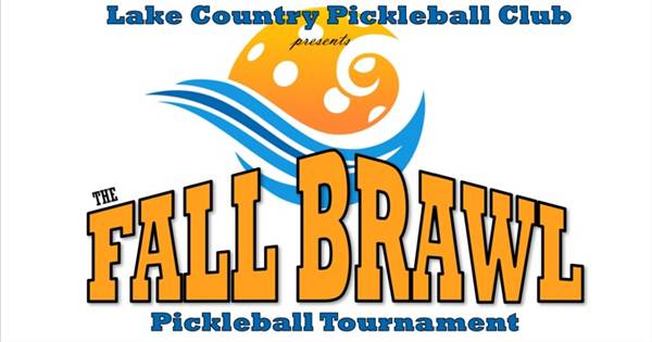 Lake Country Pickleball Club Fall Brawl