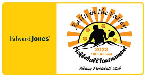 2023 Edward Jones Rally In The Valley * Hosted by Albany Pickleball Club and Shane Denning
