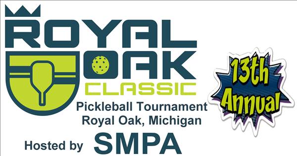Royal Oak Classic Pickleball Tournament