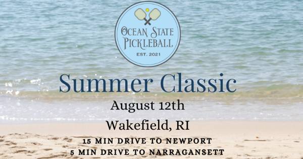 Ocean State Pickleball Summer Classic