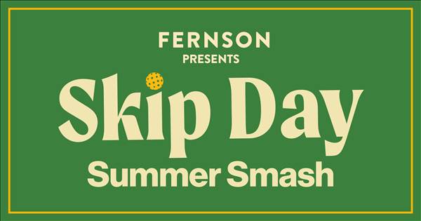 Fernson Presents Skip Day Summer Smash
