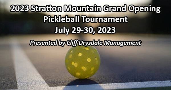 2023 Stratton Grand Opening Tournament