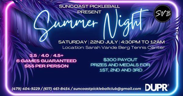 Summer Night by Suncoast Pickleball