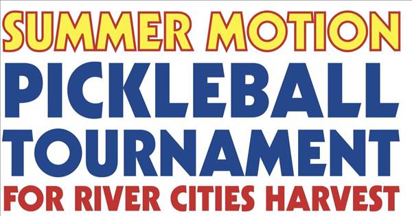 SUMMER MOTION FOR RIVER CITIES HARVEST