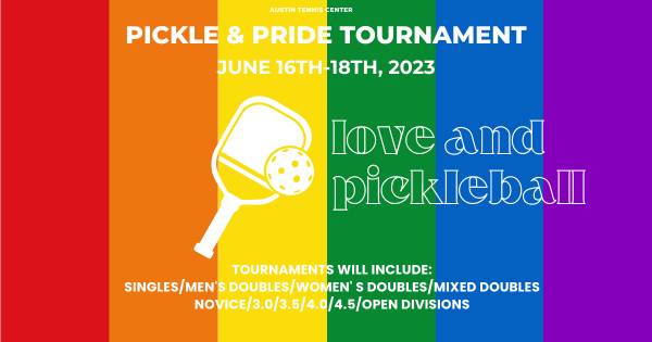 Austin Pickle & Pride Tournament