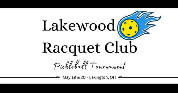 Lakewood Racquet Club Pickleball Tournament