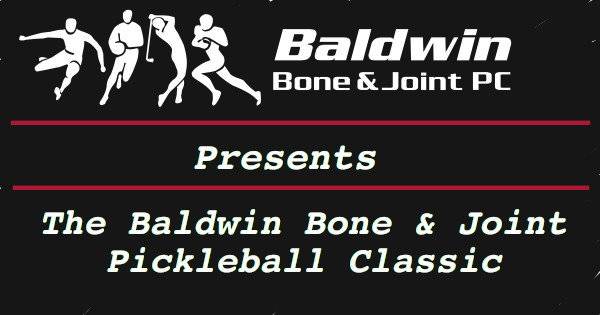 Baldwin Bone & Joint Pickleball Classic