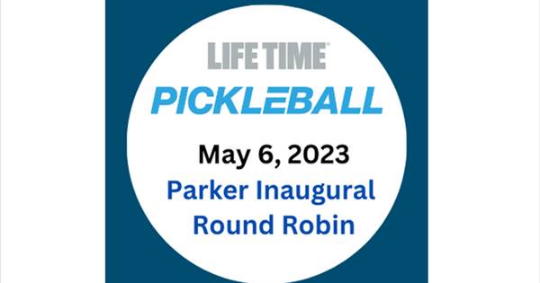 Life Time Parker Pickleball Inaugural