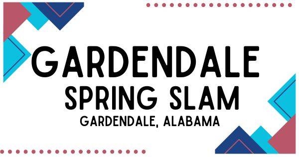 Gardendale Spring Slam