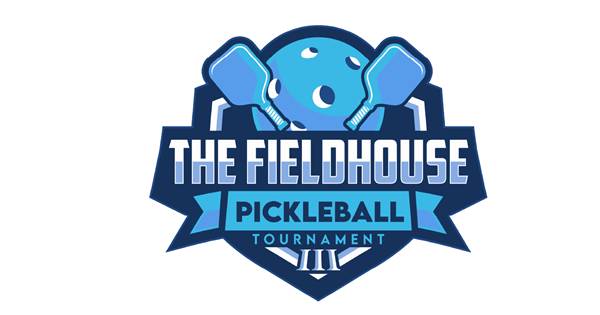 The Fieldhouse Pickleball Tournament III