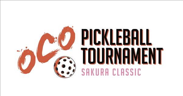 OCO Pickleball Tournament - Sakura Classic