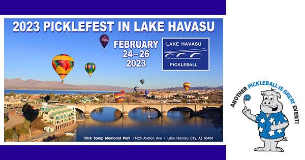 Picklefest 2023 in Lake Havasu by PIG