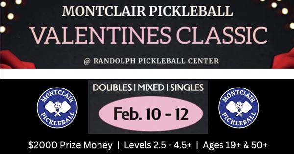 Montclair Pickleball Valentine's Classic @ RPC