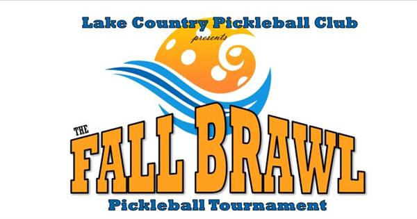 Lake Country Pickleball Club Fall Brawl