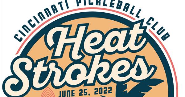Cincinnati Pickleball Club 2022 Heat Strokes