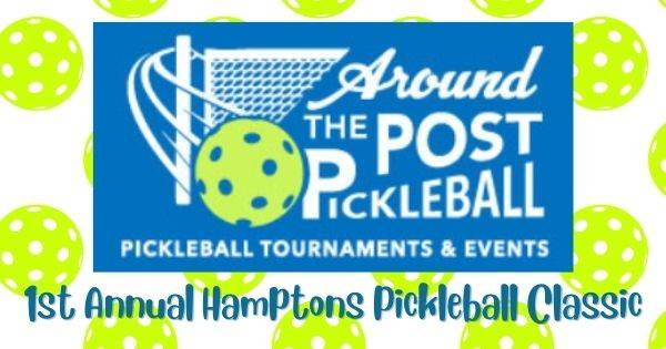 The First Annual Hamptons Pickleball Classic