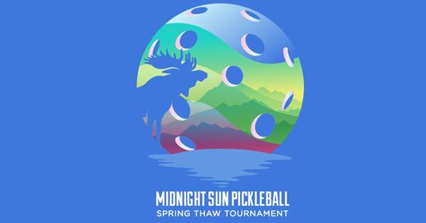 Midnight Sun Pickleball - Spring Thaw Tournament presented by Prolite Pickleball