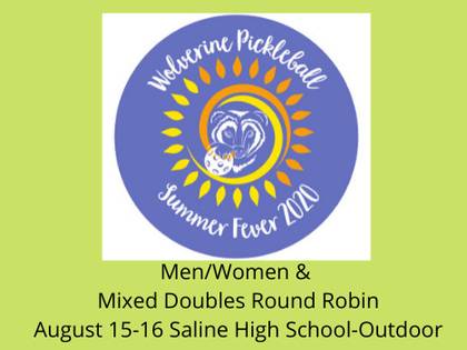 Wolverine Pickleball Summer Fever II Doubles Round Robin