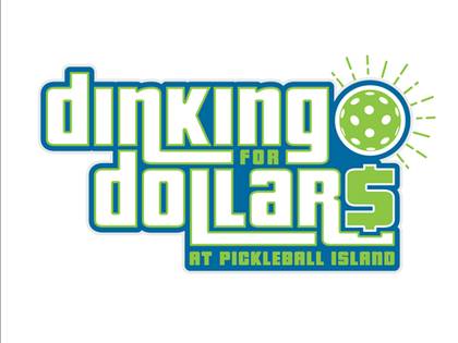 Dinking for Dollars