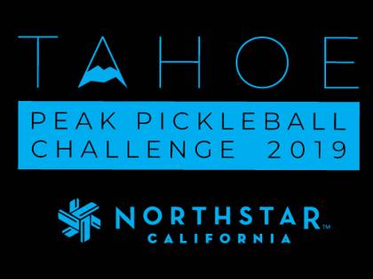 Tahoe Peak Pickleball Challenge 2019 at Northstar