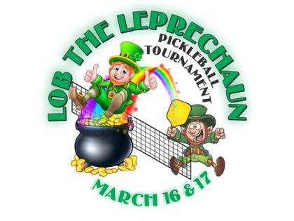 Lob The Leprechaun Pickleball Tourney!