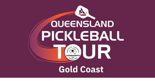 Queensland Pickleball Tour - Gold Coast